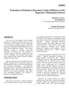 [removed]Evaluation of Methods to Determine Catalyst Efficiency in the Inspection / Maintenance Process Edward L. Glover Jan Mickelsen U. S. Environmental Protection Agency