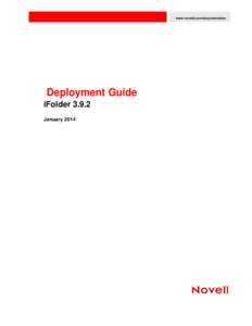 www.novell.com/documentation  Deployment Guide iFolder[removed]January 2014