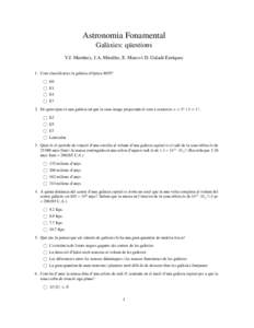 Astronomia Fonamental Gal`axies: q¨uestions V.J. Mart´ınez, J.A. Miralles, E. Marco i D. Galad´ı-Enr´ıquez 1. Com classificaries la gal`axia el.l´ıptica M59? 
 E0 
 E1