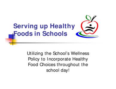 Microsoft PowerPoint - HealthyFoodInSchools_TracyJohnson [Compatibility Mode]