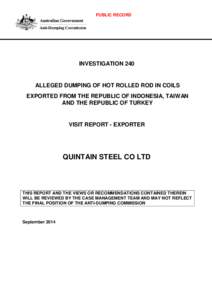PUBLIC RECORD  INVESTIGATION 240 ALLEGED DUMPING OF HOT ROLLED ROD IN COILS EXPORTED FROM THE REPUBLIC OF INDONESIA, TAIWAN