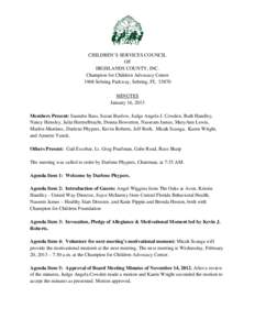 CHILDREN’S SERVICES COUNCIL OF HIGHLANDS COUNTY, INC. Champion for Children Advocacy Center 1968 Sebring Parkway, Sebring, FL[removed]MINUTES