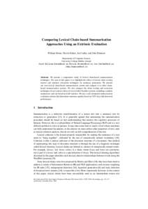 Comparing Lexical Chain-based Summarisation Approaches Using an Extrinsic Evaluation William Doran, Nicola Stokes, Joe Carthy, and John Dunnion Department of Computer Science, University College Dublin, Ireland. Email: W