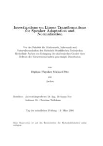 Investigations on Linear Transformations for Speaker Adaptation and Normalization