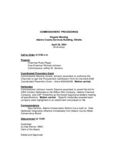 COMMISSIONERS’ PROCEEDINGS Regular Meeting Adams County Services Building, Othello April 28, 2004 (Wednesday)