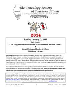 2014 Sunday, January 12, 2014 Herb Russell, “L. O. Trigg and the Establishment of the Shawnee National Forest “ & Annual Meeting and Election of Officers