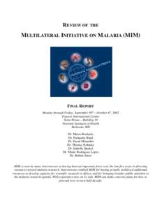 REVIEW OF  THE MULTILATERAL INITIATIVE ON M ALARIA (MIM)