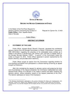 STATE OF NEVADA BEFORE THE NEVADA COMMISSION ON ETHICS In the Matter of the First-Party Request for Advisory Opinion Concerning the Conduct of Public Officer, Chair, Appeals Board, State of Nevada,