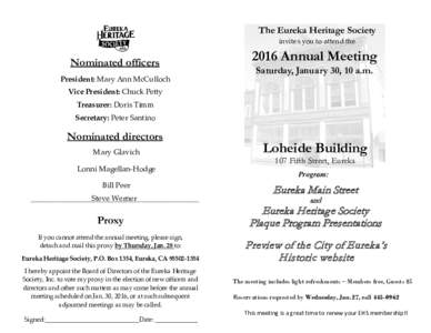 The Eureka Heritage Society invites you to attend the Nominated officers President: Mary Ann McCulloch