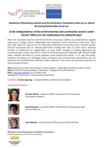 Swinburne Philanthropy Alumni and the Reichstein Foundation invite you to attend the Spring Maimonides forum on: Is the independence of the environmental and community sectors under threat? What are the implications for 