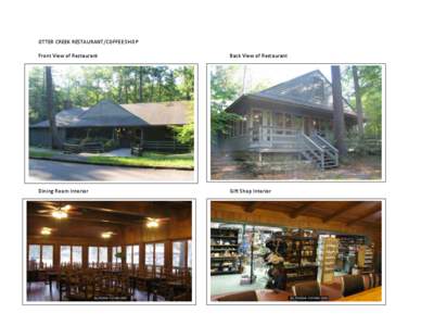 OTTER CREEK RESTAURANT/COFFEE SHOP Front View of Restaurant Back View of Restaurant  Dining Room Interior