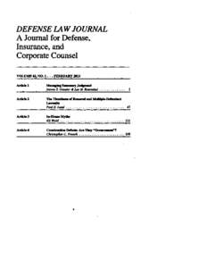 DEFENSE LAW JOURNAL  A Journal for Defense, Insurance,and Corporate Counsel VOLUME 62, NO.1 ••• FEBRUARY 2013