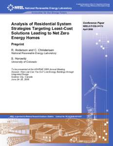 Analysis of Residential System Strategies Targeting Least-Cost Solutions to Net Zero Energy Homes: Preprint