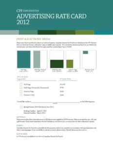 ADVERTISING RATE CARD 2012 PRINT & ELECTRONIC MEDIA Please note that in an effort to reduce our carbon footprint, Canadian Parents for French now distributes the CPF National News in electronic format, with print copies 