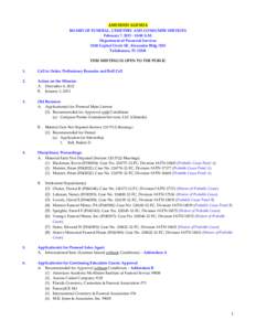 AMENDED AGENDA BOARD OF FUNERAL, CEMETERY AND CONSUMER SERVICES February 7, [removed]:00 A.M. Department of Financial Services 2020 Capital Circle SE, Alexander Bldg #230 Tallahassee, FL 32301