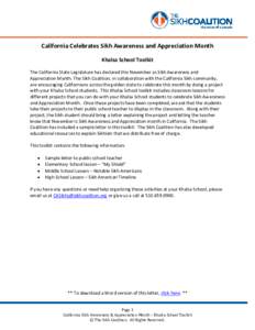 California Celebrates Sikh Awareness and Appreciation Month Khalsa School Toolkit The California State Legislature has declared this November as Sikh Awareness and Appreciation Month. The Sikh Coalition, in collaboration