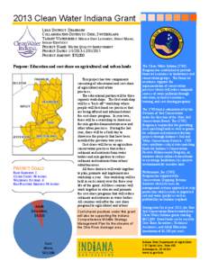 2013 Clean Water Indiana Grant LEAD DISTRICT: DEARBORN COLLABORATING DISTRICTS: OHIO, SWITZERLAND TARGET WATERSHEDS: MIDDLE OHIO LAUGHERY, GREAT MIAMI, INDIAN-KENTUCKY