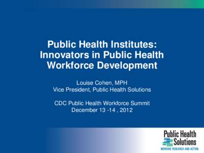 Healthcare / Health economics / Public health / Health human resources / Health care / Association of Public Health Laboratories / Health education / Health / Health policy / Medicine
