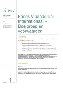 Fonds Vlaanderen Internationaal – Doelgroep en voorwaarden PMV Oude Graanmarkt 63