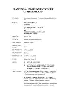 PLANNING & ENVIRONMENT COURT OF QUEENSLAND CITATION: Weightman v Gold Coast City Council & AnorQPEC 002