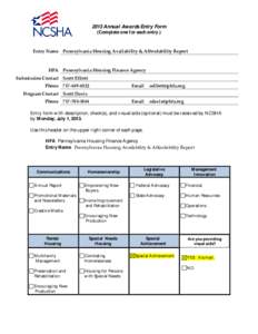 2013 Annual Awards Entry Form (Complete one for each entry.) Entry Name Pennsylvania Housing Availability & Affordability Report  HFA Pennsylvania Housing Finance Agency