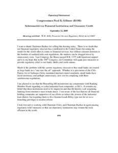 Opening Statement  Congressman Paul E. Gillmor (R-OH) Subcommittee on Financial Institutions and Consumer Credit September 22, 2005 Hearing entitled: “H.R. 3505, Financial Services Regulatory Relief Act of 2005”