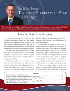 The Blue Pages  Tennessee Secretary of State Tre Hargett  Our mission is to exceed the expectations of our customers, the taxpayers, by operating at the highest