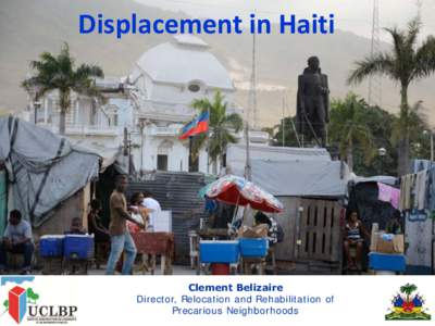 Displacement in Haiti - International Dialogue on Migration 2012