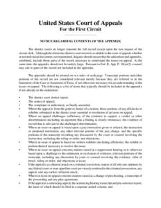 United States Court of Appeals For the First Circuit ____________________ NOTICE REGARDING CONTENTS OF THE APPENDIX The district courts no longer transmit the full record except upon the rare request of the circuit clerk