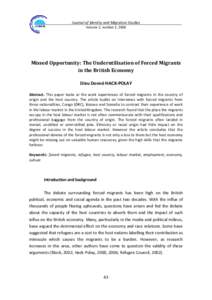 Journal of Identity and Migration Studies Volume 2, number 2, 2008 Missed Opportunity: The Underutilisation of Forced Migrants in the British Economy Dieu Donné HACK-POLAY