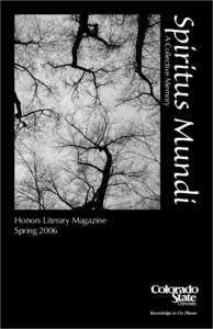 Spiritus Mundi  A Collective Memory Honors Literary Magazine Spring 2006