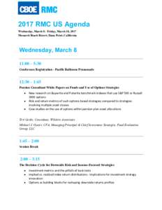 2017 RMC US Agenda Wednesday, March 8 - Friday, March 10, 2017 Monarch Beach Resort, Dana Point, California Wednesday, March 8 11:00 – 5:30