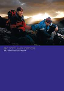 BBC SCOTLAND[removed]BBC Scotland Executive Report 1  Contents