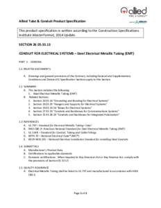 Allied Tube & Conduit Product Specification This product specification is written according to the Construction Specifications Institute MasterFormat, 2014 Update. SECTIONCONDUIT FOR ELECTRICAL SYSTEMS – S