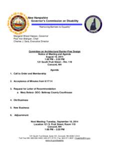 New Hampshire Governor’s Commission on Disability “Removing Barriers to Equality” Margaret Wood Hassan, Governor Paul Van Blarigan, Chair