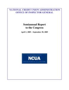 National Credit Union Share Insurance Fund / Central Liquidity Facility / Finance / Economy of the United States / Government / NCUA Corporate Stabilization Program / Hawaii State Federal Credit Union / Bank regulation in the United States / National Credit Union Administration / Inspector General