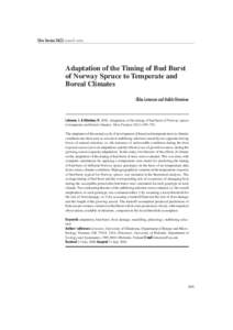 Silva Fennica[removed]research notes  Adaptation of the Timing of Bud Burst of Norway Spruce to Temperate and Boreal Climates Ilkka Leinonen and Heikki Hänninen