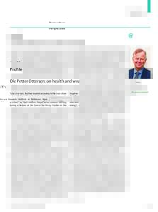 Ole Petter Ottersen: on health and wealth