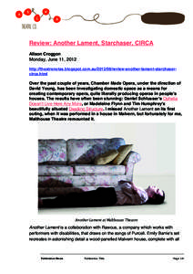    Review: Another Lament, Starchaser, CIRCA Alison Croggon  Monday, June 11, 2012