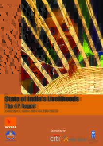 State of India’s Livelihoods The 4 P Report Edited By: Dr. Sankar Datta and Vipin Sharma  Sponsored by