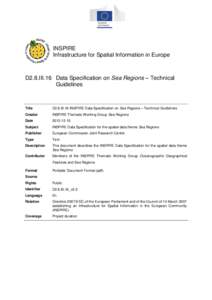 INSPIRE Infrastructure for Spatial Information in Europe D2.8.III.16 Data Specification on Sea Regions – Technical Guidelines