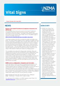 - Friday 5 October 2012, Issue #[removed]NEWS Review of the Health Practitioners Competence Assurance Act (HPCA) Act The consultation document on the review of the Health Practitioners