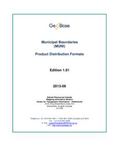 Municipal Boundaries (MUNI) Product Distribution Formats Edition 1.01