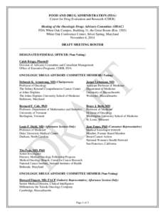 Medicine / Pharmacology / Clinical pharmacology / Therapeutics / United States Public Health Service / Center for Drug Evaluation and Research / National Institute of Diabetes and Digestive and Kidney Diseases / Oncology Drug Advisory Committee / Dermatologic and Ophthalmic Drugs Advisory Committee / Food and Drug Administration / Pharmaceutical sciences / Clinical research