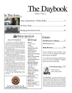 The Daybook In This Issue... Volume 7 Issue 3  Take a Stroll Down “Wisky Walk”.......................................3