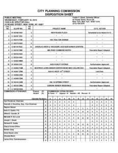 CITY PLANNING COMMISSION DISPOSITION SHEET Yvette V. Gruel, Calendar Officer 22 Reade Street, Room 2E New York, New York[removed][removed]