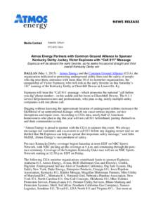 Media Contact  Jennifer AltieriAtmos Energy Partners with Common Ground Alliance to Sponsor