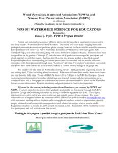 Wood-Pawcatuck Watershed Association (WPWA) and Narrow River Preservation Association (NRPA) are offering a 3 Credit, Graduate Level Course to teachers