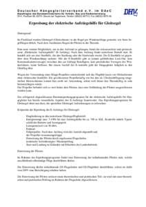 Deutscher Hängegleiterverband e.V. im DAeC Beauftragter des Bundesministeriums für Verkehr, Bau und Stadtentwicklung DHV, Postfach 88, 83701 Gmund am Tegernsee, Telefon[removed], Fax[removed]Erprobung der