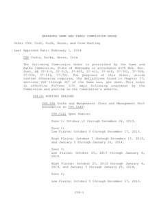 NEBRASKA GAME AND PARKS COMMISSION ORDER Order C06: Coot, Duck, Goose, and Crow Hunting Last Approved Date: February 1, 2014 C06 Coots, Ducks, Geese, Crow The following Commission Order is prescribed by the Game and Park